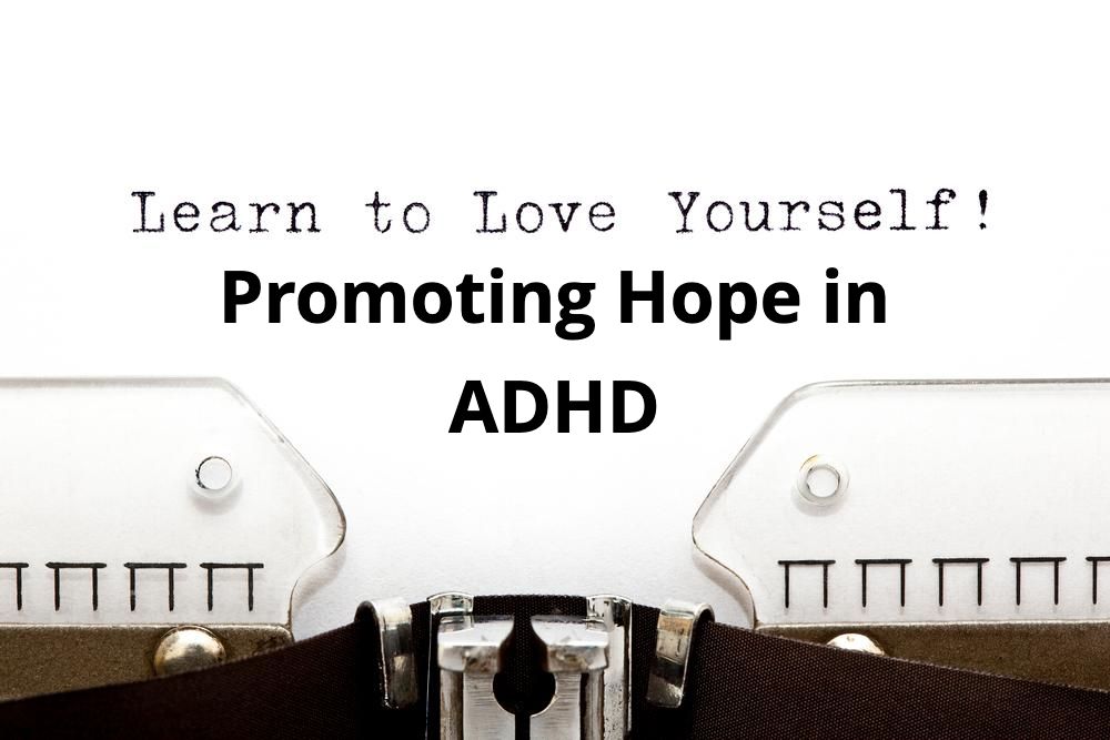 ADHD and Hope