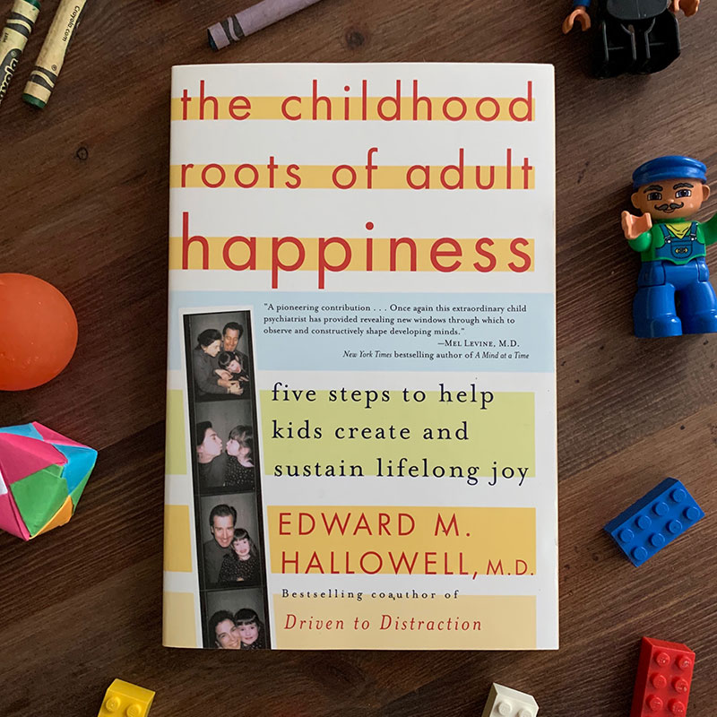 The Childhood Roots of Adult Happiness